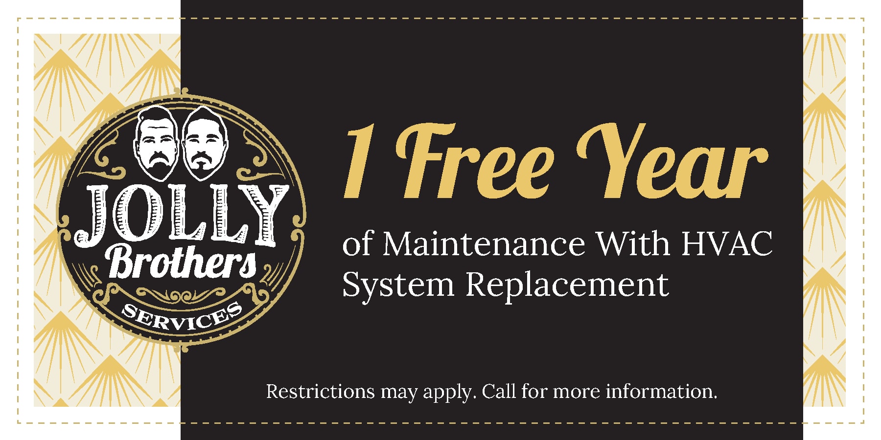jolly brothers free first year maintenance coupon.